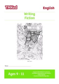 Key stage 2 Literacy Writing Worksheets for kids - writing fiction, printable workbook, 9-11 years